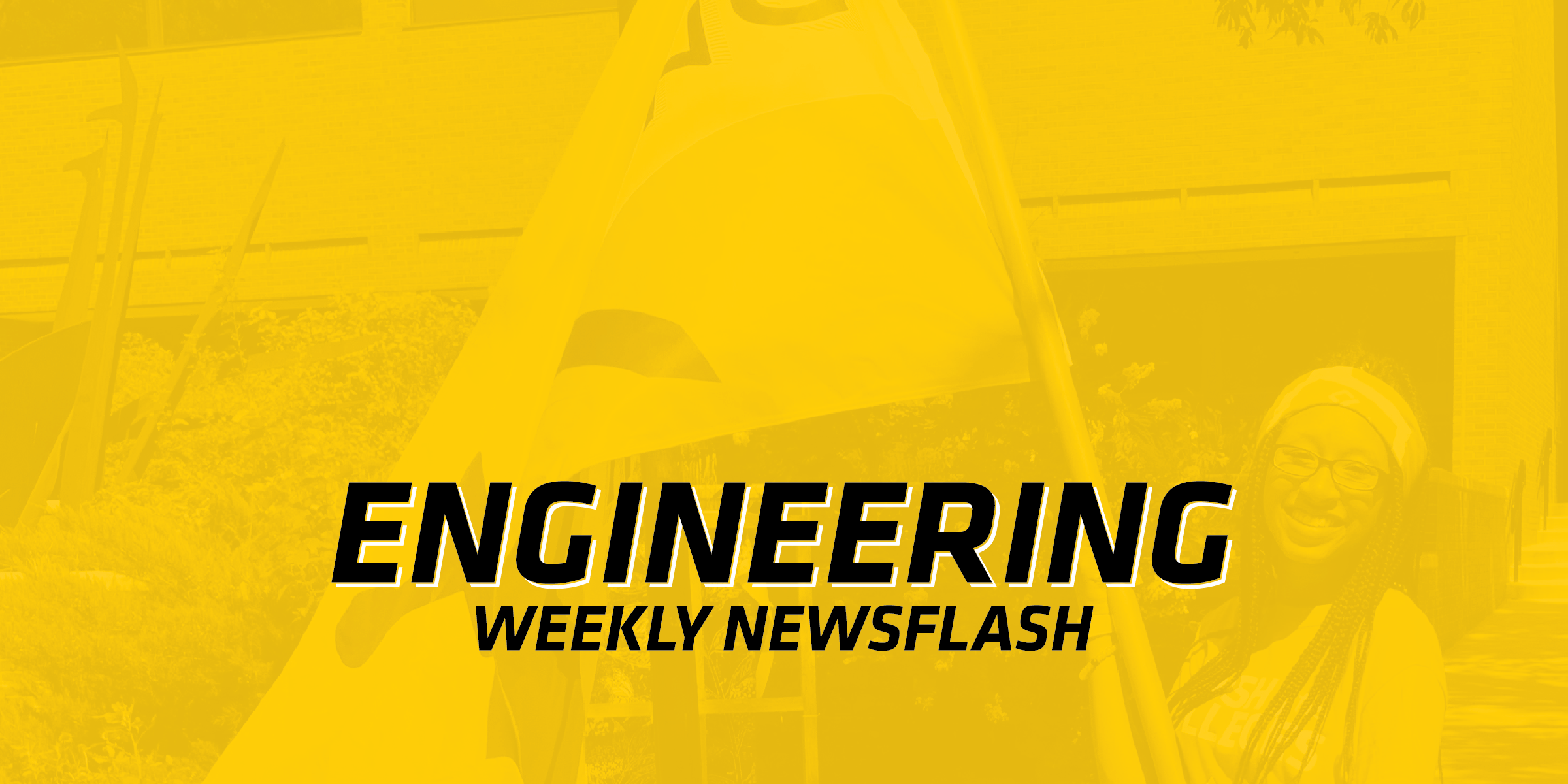 Engineering Weekly Newsflash