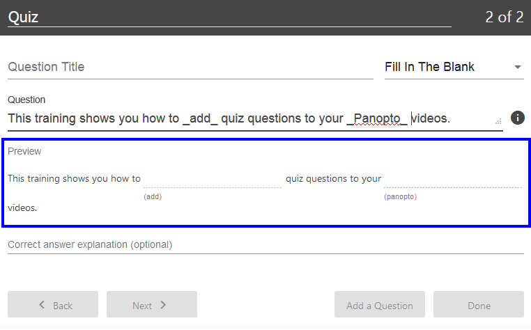 Fill in the blank question in Panopto quiz