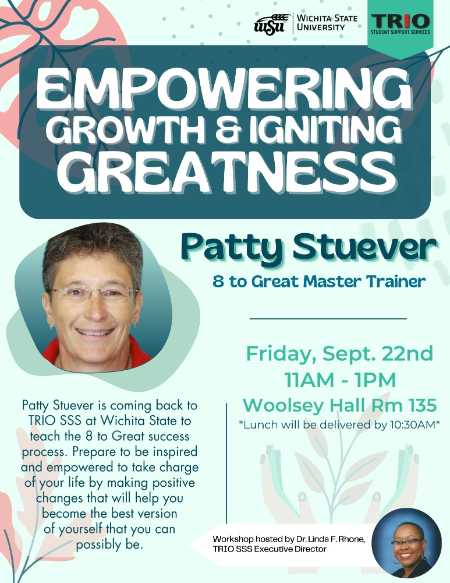 Empowering Growth and Igniting Greatness with Ms. Patty Stuever  September 22nd 2023