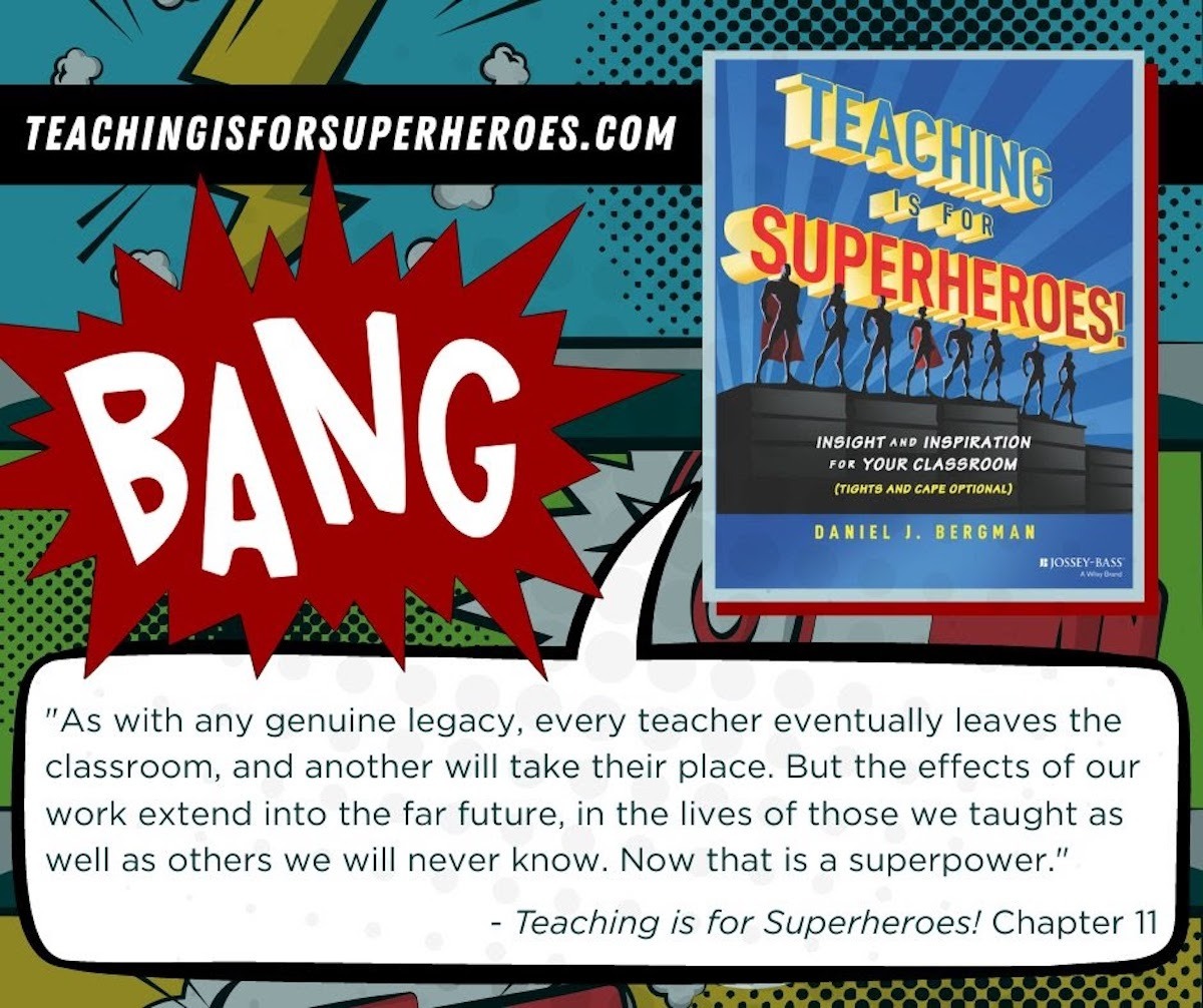 "Teaching is for Superheroes" "Teaching is for Superheroes"