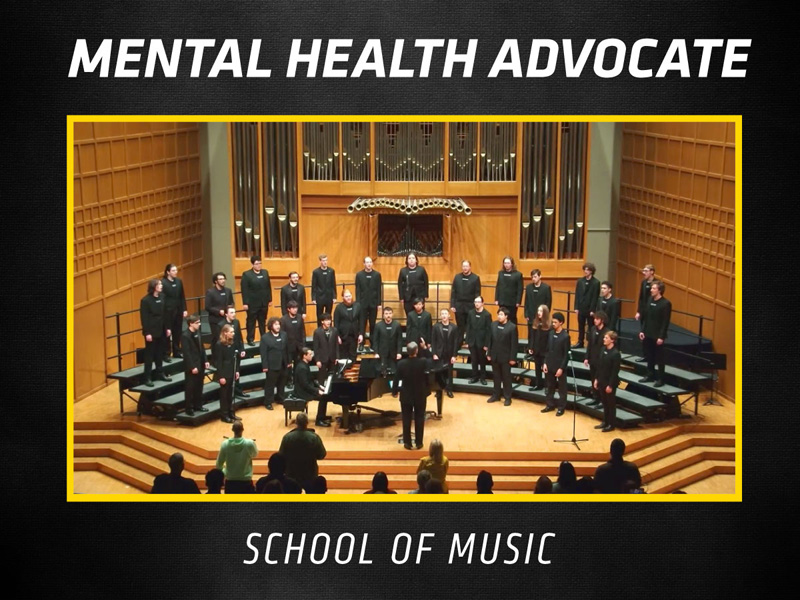 The School of Music puts on a recital in Wiedemann Hall wit the text 'Mental Health Advocate' and 