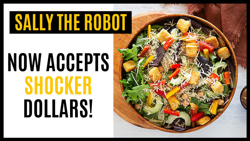 Sally now accepts Shocker Dollars