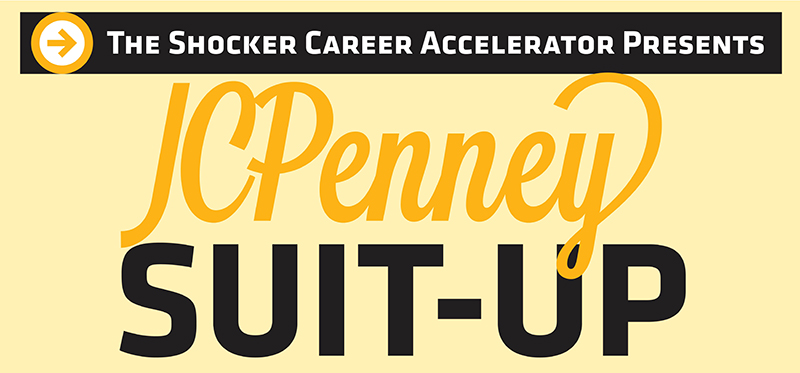 The Shocker Career Accelerator presents JCPenney Suit-Up