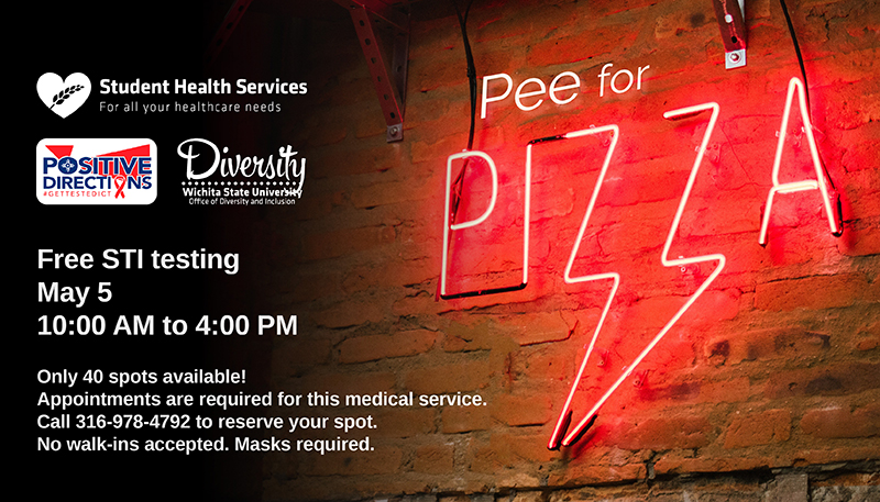 Free STI Testing May 5 10:00 AM to 4:00 PM Only 40 spots available! Appointments are required for this medical service. Call 316-978-4792 to reserve your spot. No walk-ins accepted. Masks required.
