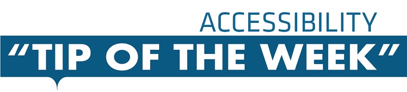 Accessibility tip of the week