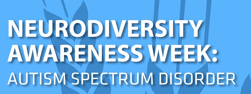 Neurodiversity Awareness Week April 2019