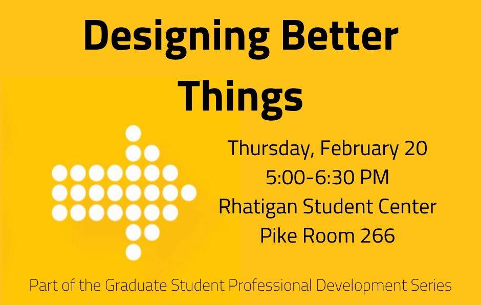 Designing Better Things Feb. 20, 2020