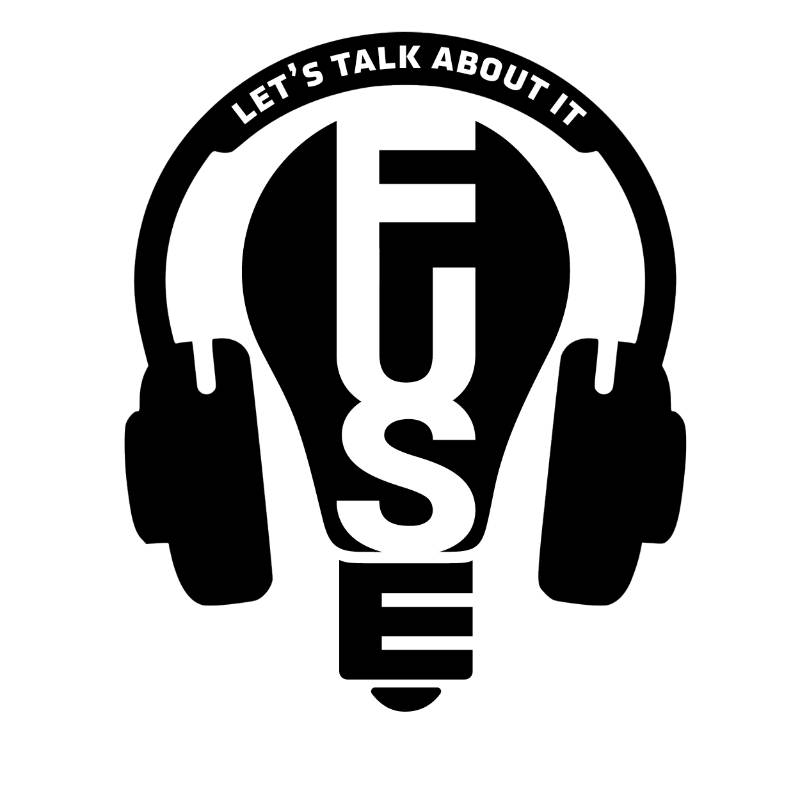 Let's Talk About It - FUSE