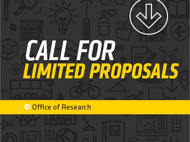 Call for Limited Proposal Office of Research