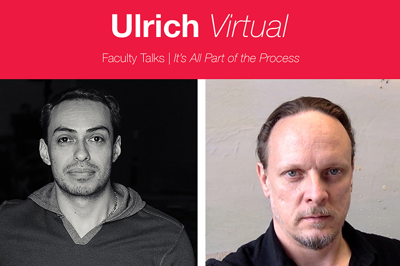 Ulrich Virtual. Faculty Talks. It's All Part of the Process