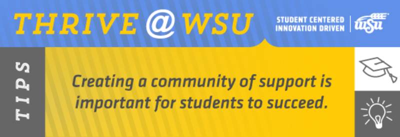 Creating a community of support is important for students to succeed.
