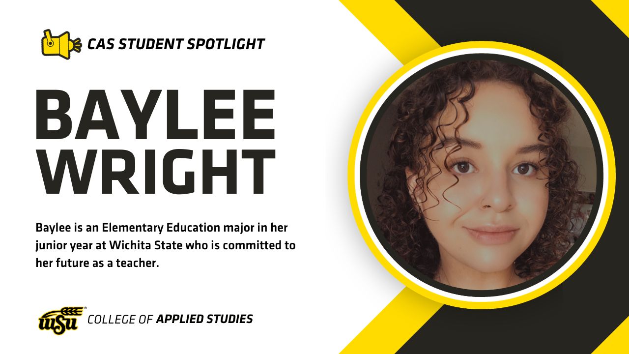 Baylee Wright - CAS Student Spotlight
