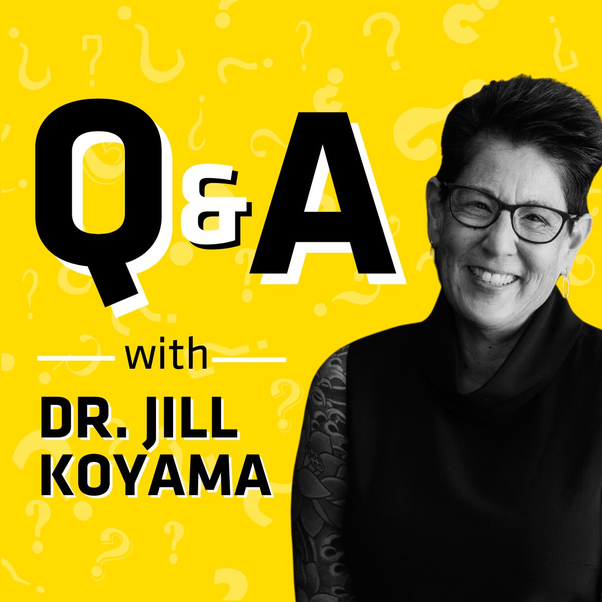 Q & A with Dr. Jill Koyama