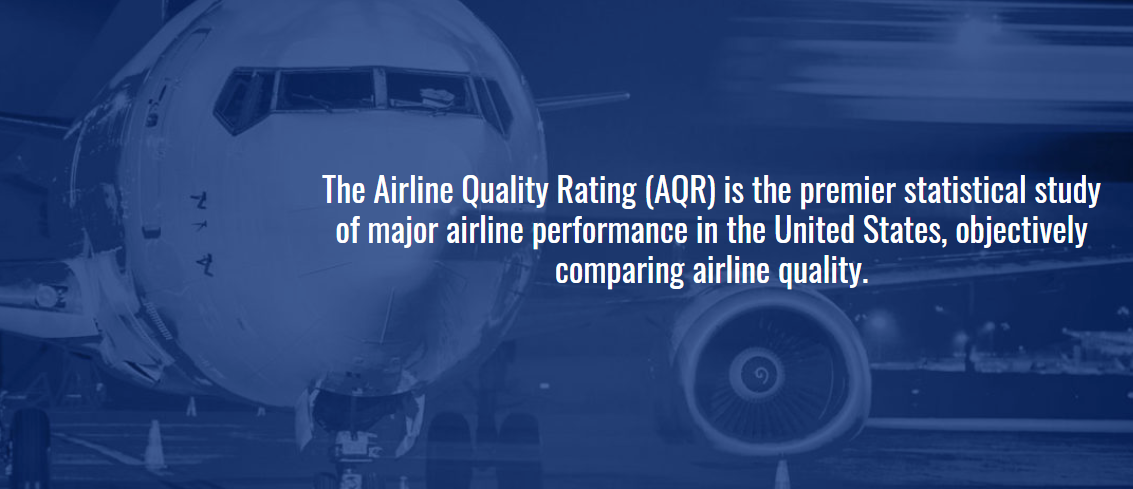 Photo of a passenger airliner under a blue filter. The photo also contains the text, "The Airline Quality Rating (AQR) is the premier statistical study of major airline performance in the United States, objectively comparing airline quality."