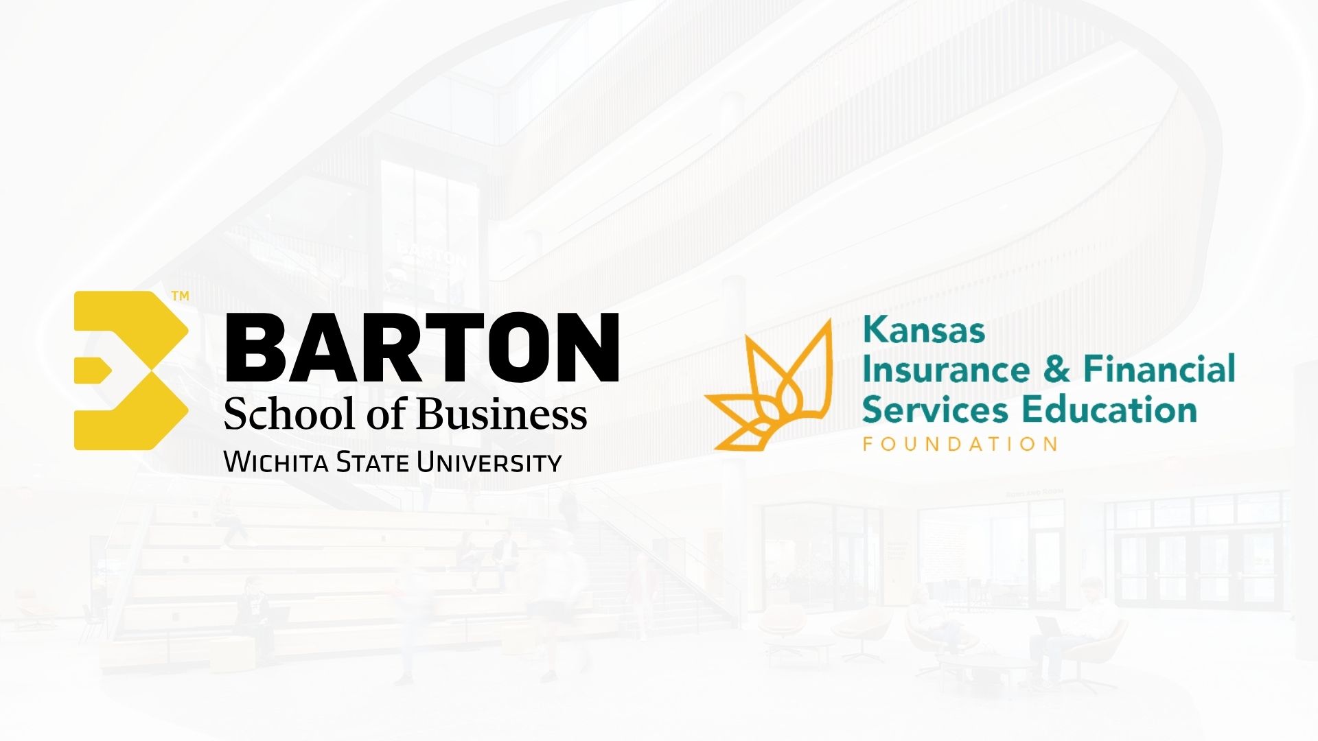Logos for the Barton School of Business at Wichita State University and the Kansas Insurance and Financial Services Education Foundation (KIFSEF)