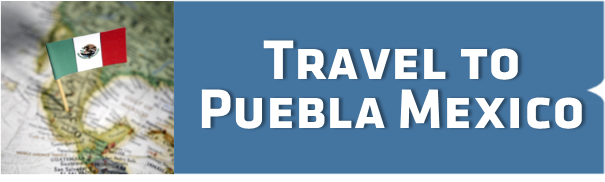 Travel to Puebla, Mexico button. 
