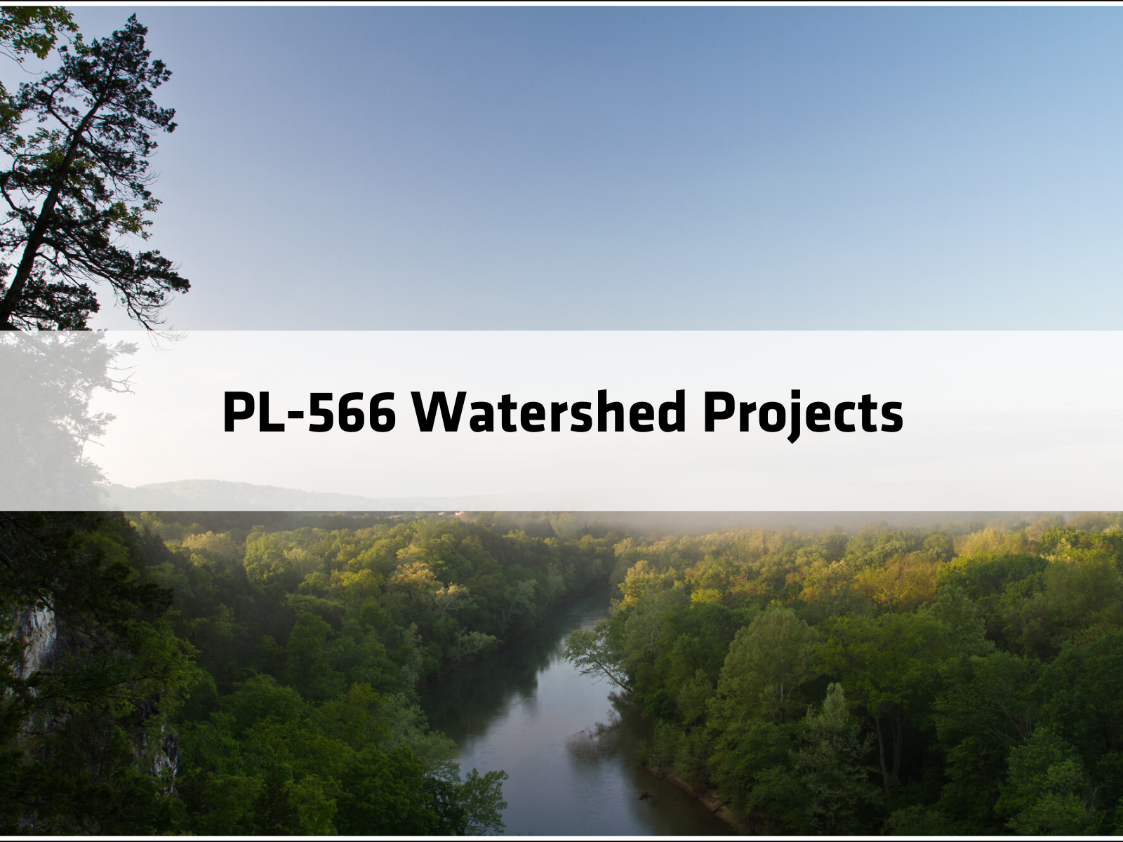 PL-566 Watershed Projects