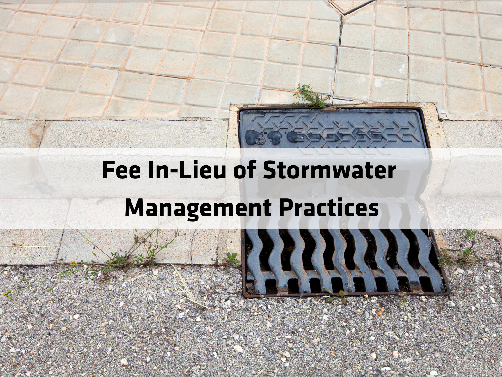 Fee In-Lieu of Stormwater Management Practices