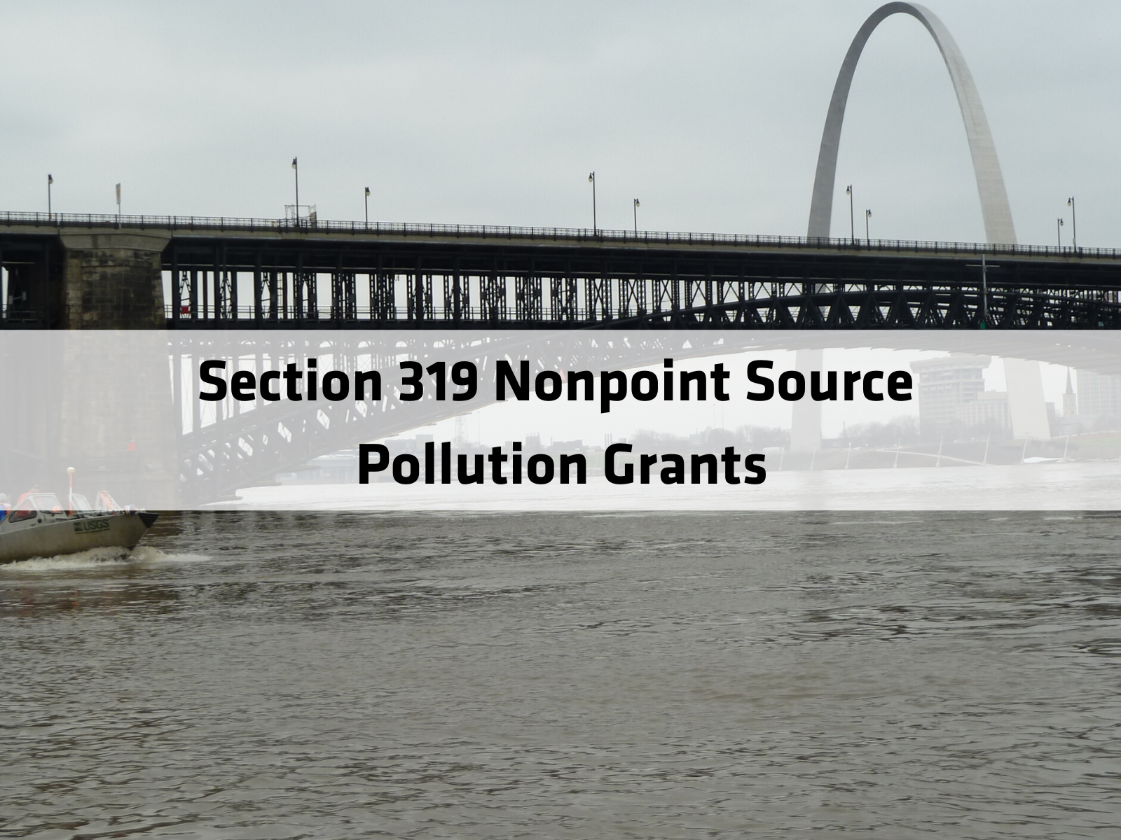 Section 319 Nonpoint Source Pollution Grants