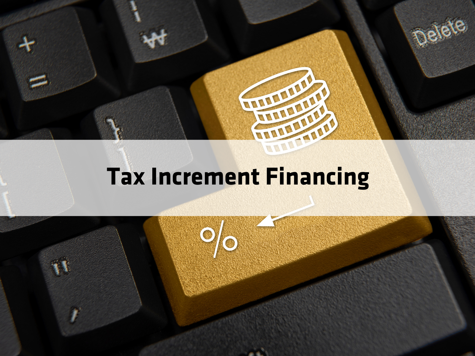 Tax Increment Financing