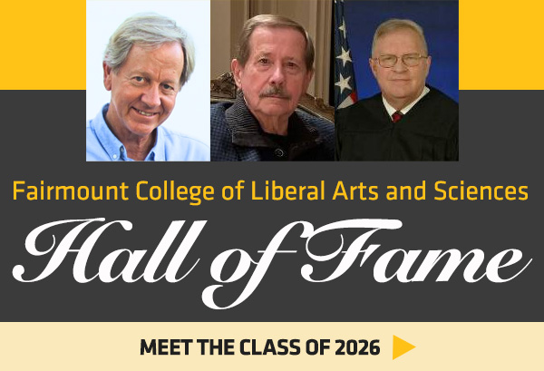 Fairmount College of Liberal Arts and Sciences Hall of Fame.  Meet the class of 2026