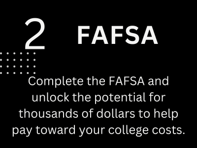 Complete the FAFSA & unlock money for college