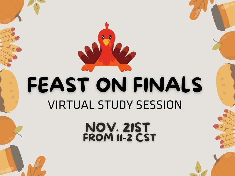 Feast on Finals Virtual Study Session