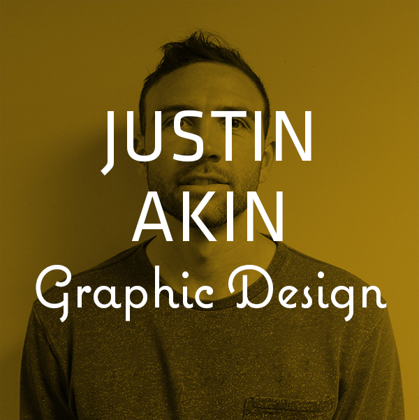 Justin Akin — Graphic Design