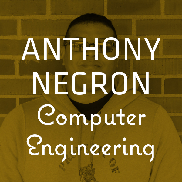 Anthony Negron — Computer Engineering