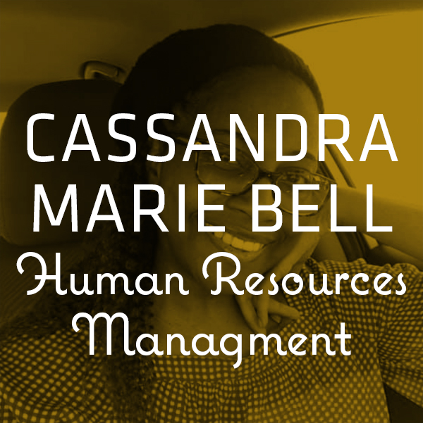 Cassandra Marie Bell — Human Resources Management