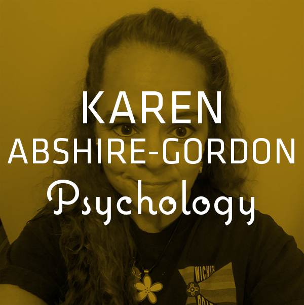 Karen Abshire-Gordon — Psychology
