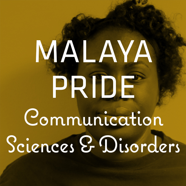 Malaya Pride — Communication Sciences and Disorders