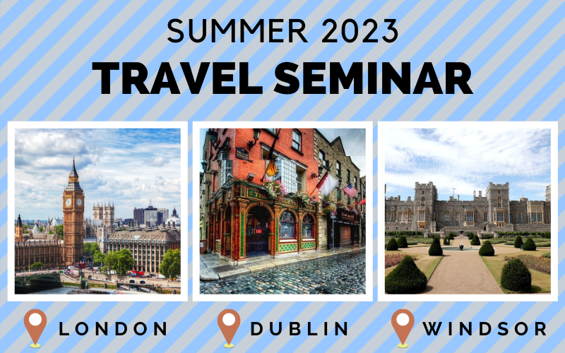 Summer 2023 Travel Seminar UK