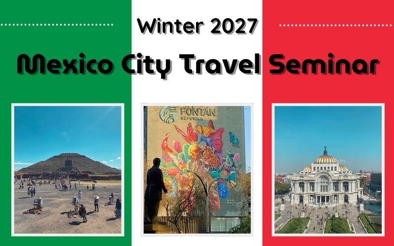 Mexico City Travel Seminar