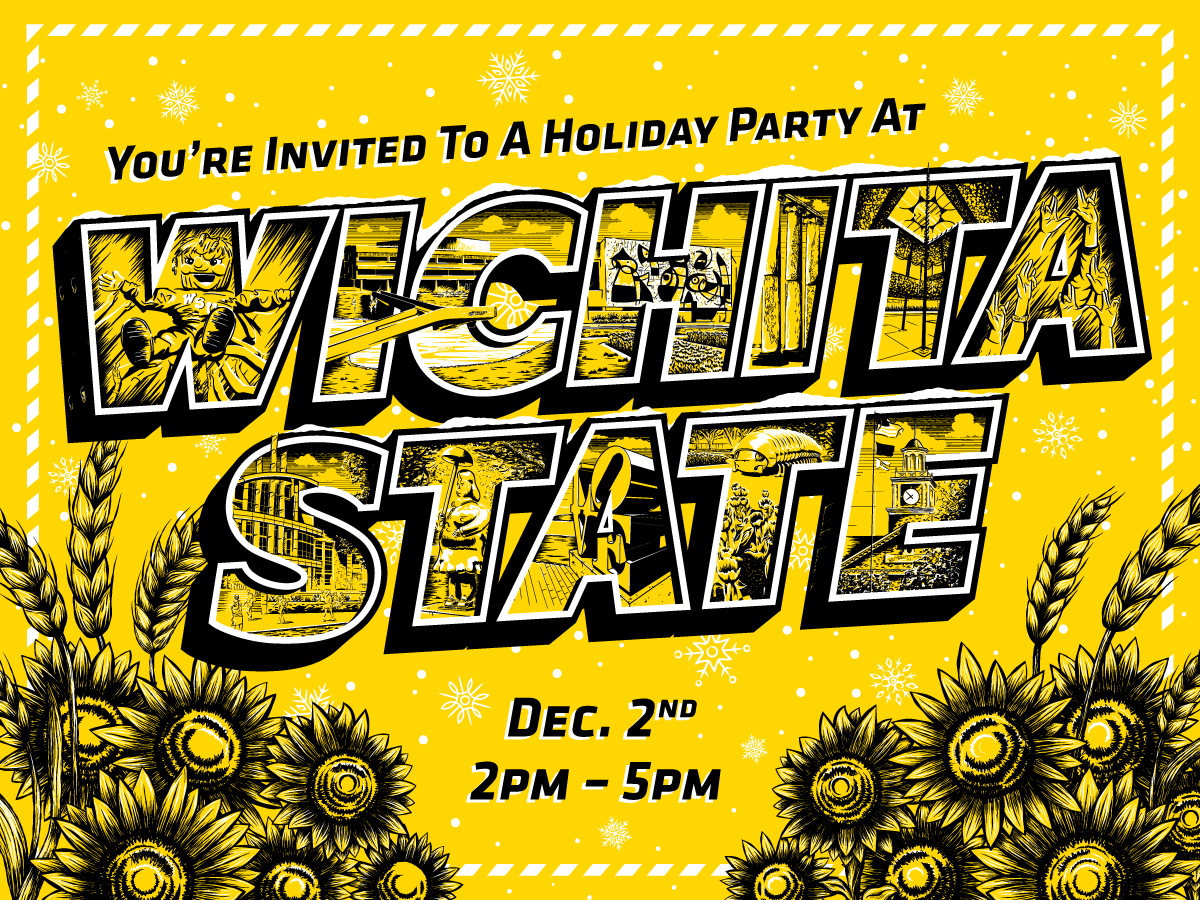 you're invited to a holiday party at Wichita State, Dec. 2, 2-5 p.m.