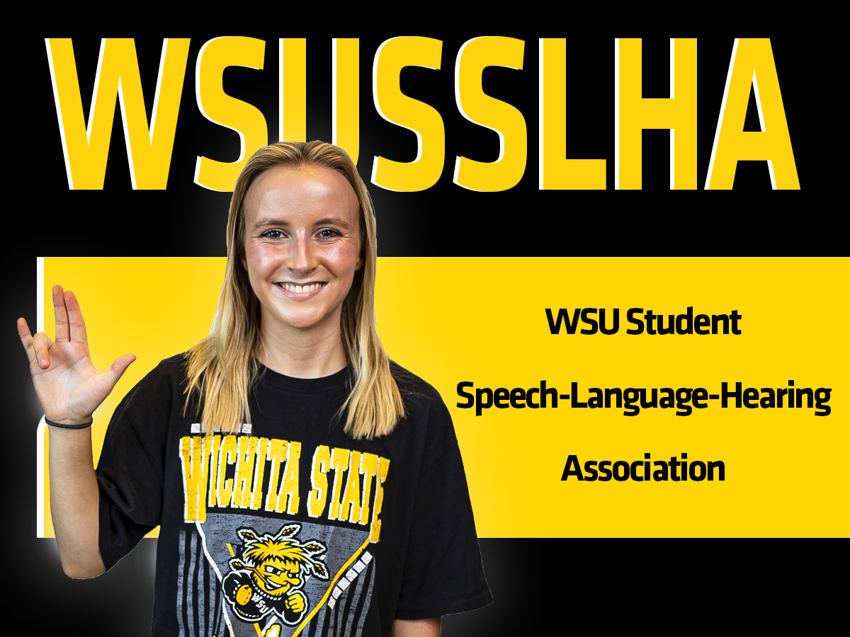 WSUSSLHA - WSU Student Speech-Language-Hearing Association graphic featuring student Annette Bradbury.