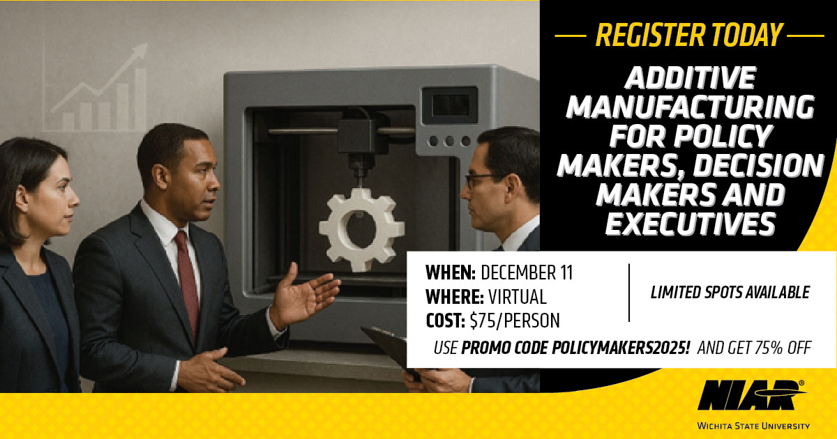 Additive Manufacturing for Policy Makers, Decision Makers and Executives. When: December 11, 2025. Where: Virtually