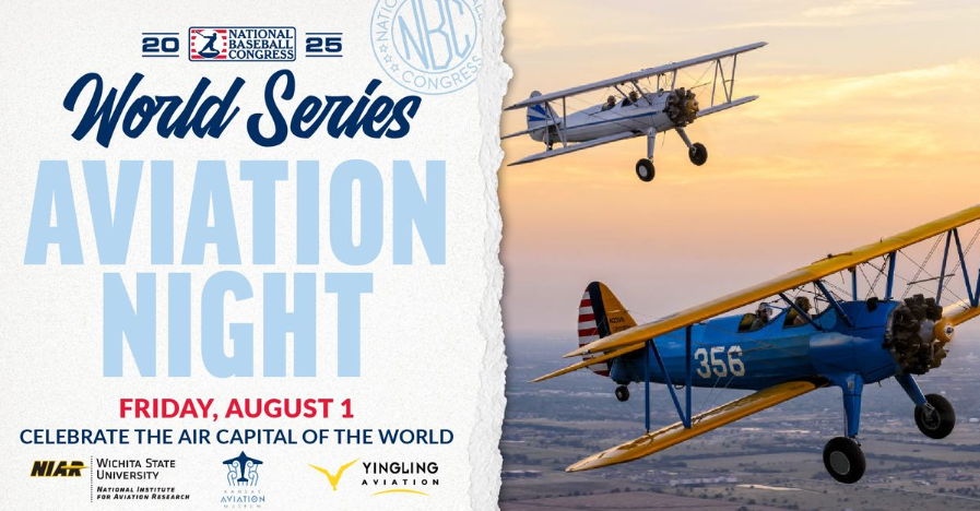2025 National Baseball Congress Aviation Night -Aug. 1 at 4:30 p.m.