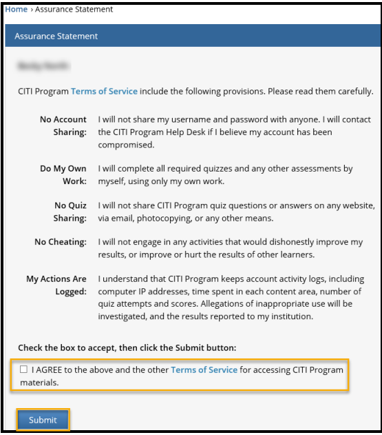 Assurance Statement a. Read the Assurance Statement’s Terms of Service b. Check the I Agree box c. Click Submit to proceed