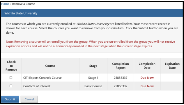 After clicking Remove a Course under My Learner Tools for Wichita State University, the following page will display a. Take a moment to read the information under NOTE on your screen b. Use the Check to Remove box to select the course(s) to be removed and Submit