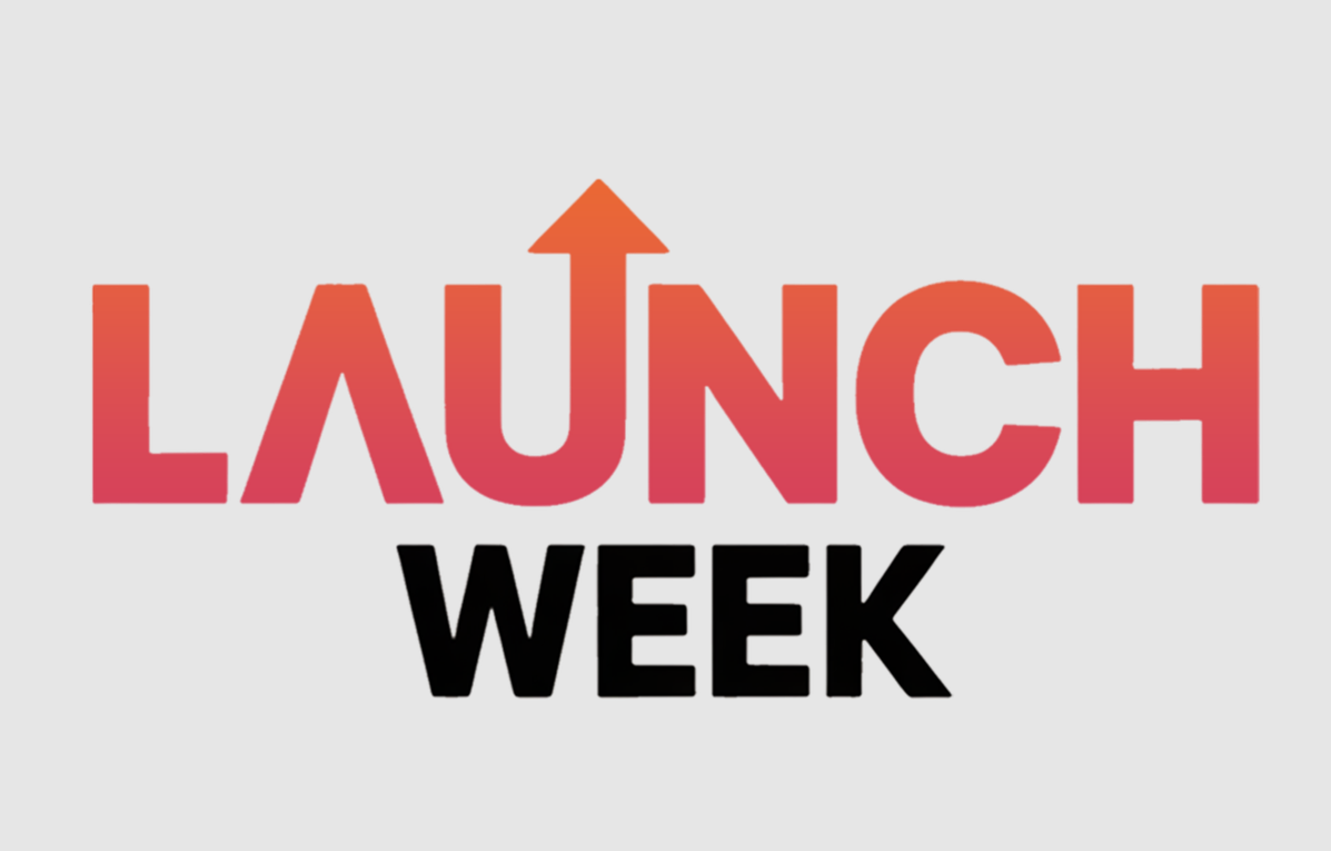 Launch Week