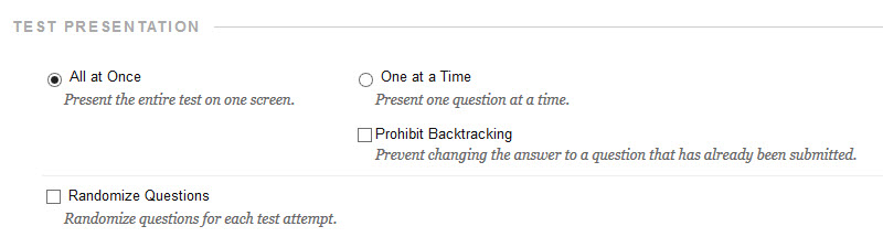 Image showing the selection options for how to display test questions all at once or one at a time, as well as the option to display questions in a random order