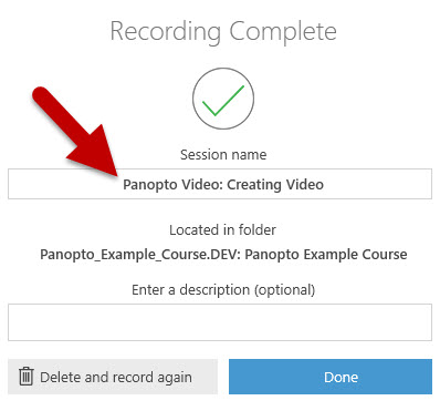 Panopto Recorder Completion Window