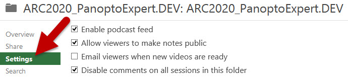 Arrow points at the settings tab in Panopto folder settings window and shows the user-interaction options for videos