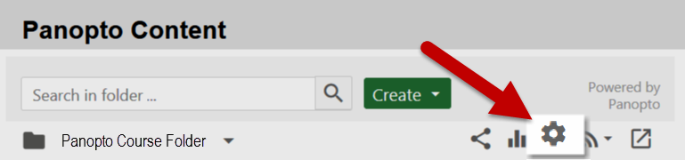 Arrow points to the settings icon in the upper right corner of the Panopto folder