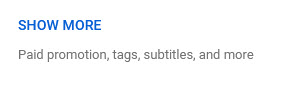 Image of the "Show More" link in the YouTube Details page when uploading a video.