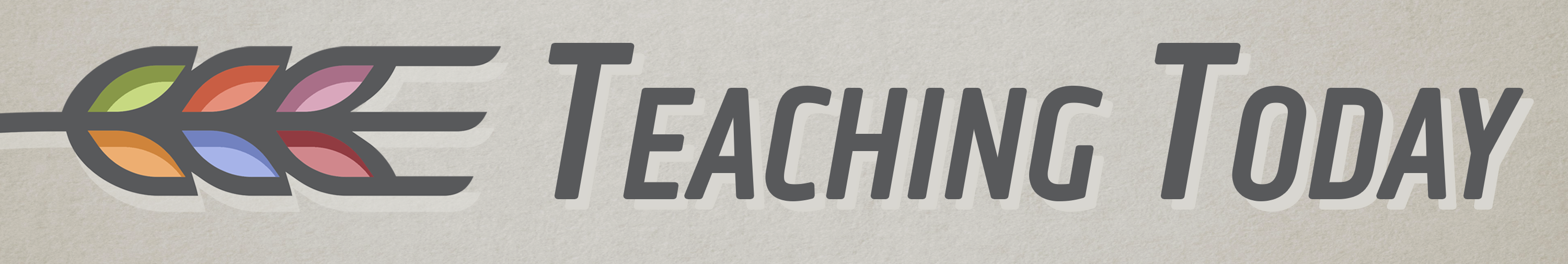 Teaching Today Newsletter Banner