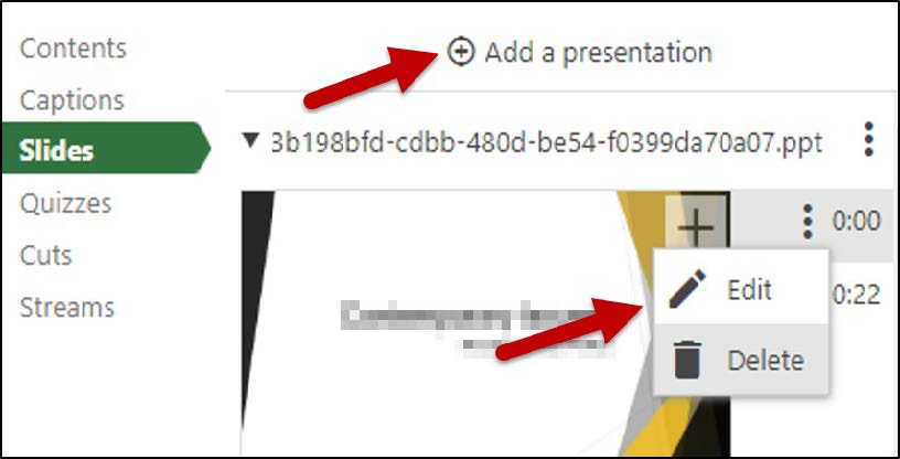 Slides menu button on left is selected. Thumbnail of slide is in center of shot. Two arrows draw our attention to the "Add a Presentation" button at top and "Edit" button in the dropdown to the right of the thumbnail.