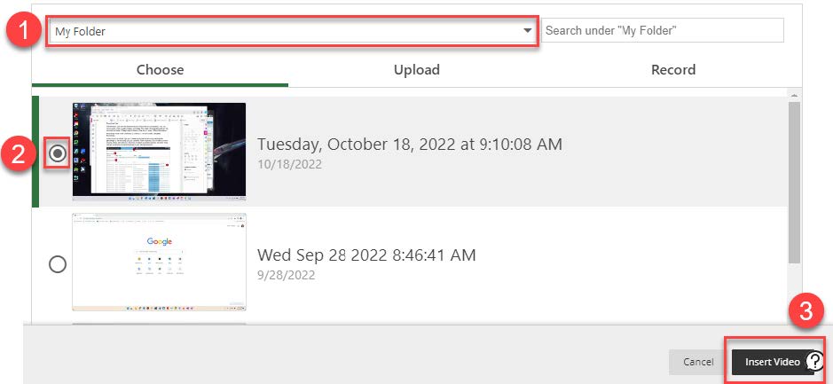 Panopto tool with illustrated steps: 1. dropdown menu of folders is circled. 2. Selected button next to chosen video circled. 3. Insert video circled. 