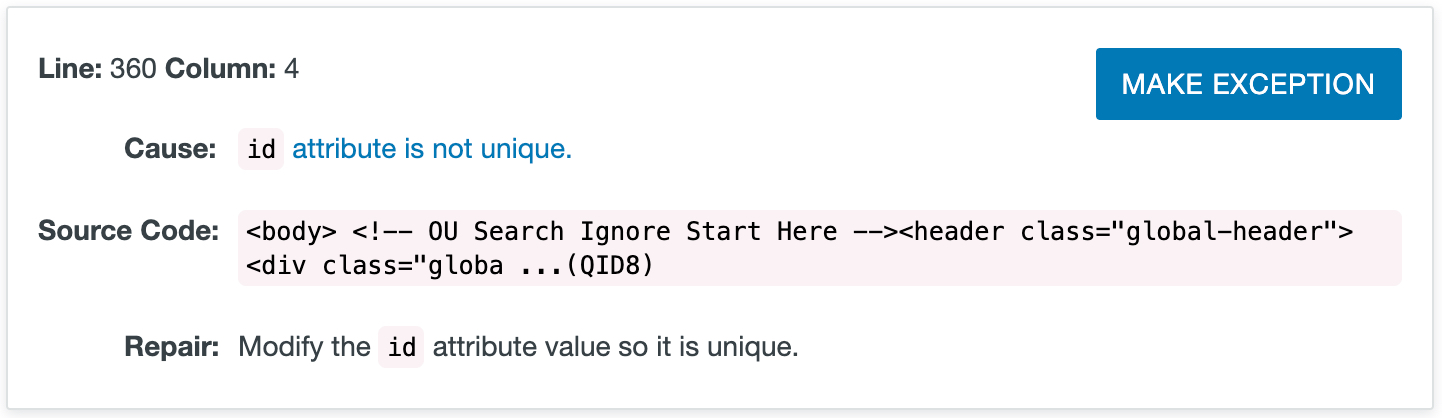 Screenshot of accessibility error reported by Omni CMS upon attempt to publish a webpage. The reported error states the error as being in Line 360 Column 4; that the cause is id attribute is not unique; shows a source code sample of <body> <!-- OU Search Ignore Start Here --><header class="global-header"><div class="global . . . (QID8); and ends with the statement Repair: Modify the id attribute value so it is unique.